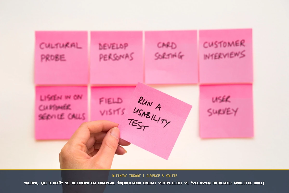 Yalova, Çiftlikköy ve Altınova'da Kurumsal İnşaatlarda Enerji Verimliliği ve İzolasyon Hataları: Analitik Bakış