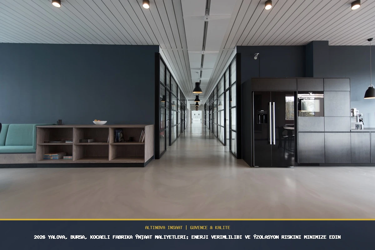 2026 Yalova, Bursa, Kocaeli Fabrika İnşaat Maliyetleri: Enerji Verimliliği ve İzolasyon Riskini Minimize Edin