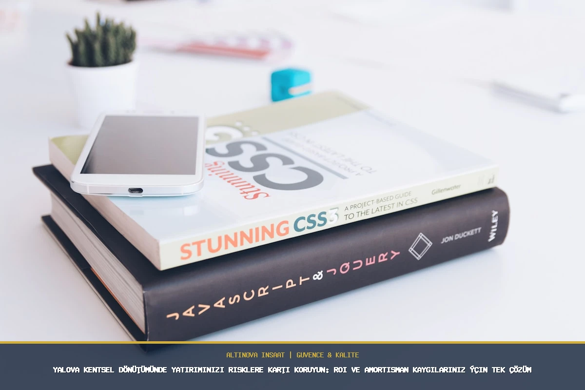 Yalova Kentsel Dönüşümünde Yatırımınızı Risklere Karşı Koruyun: ROI ve Amortisman Kaygılarınız İçin Tek Çözüm